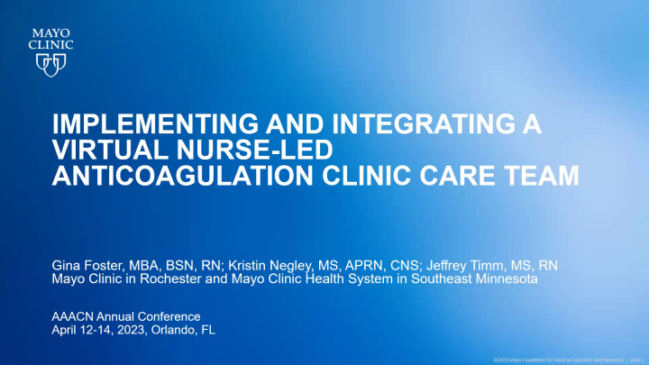 Implementing and Integrating a Virtual Nurse-Led Anticoagulation Clinic Care Team