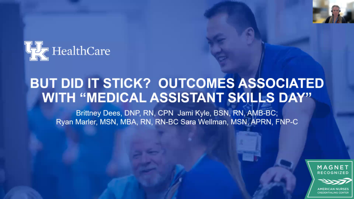 But Did it Stick? Outcomes Associated with “Medical Assistant Skills Day"