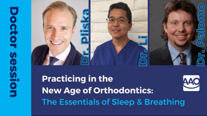 Practicing in the New Age of Orthodontics: The Essentials on Sleep and Breathing