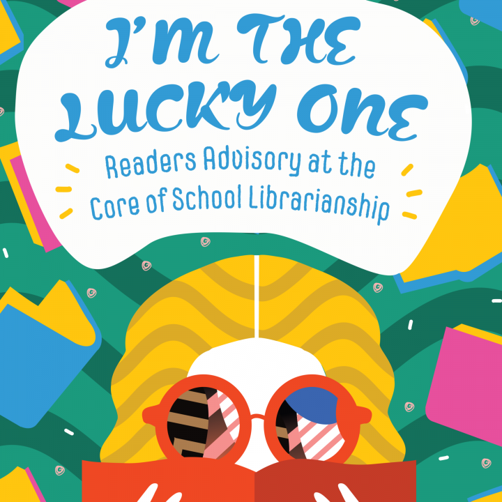 I’m the Lucky One: Readers Advisory at the Core of School Librarianship (Volume 51, No.1, pgs 16-21) icon