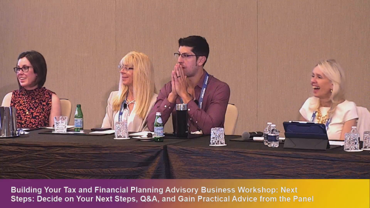 Building Your Tax and Financial Planning Advisory Business Workshop: Next Steps: Decide on Your Next Steps, Q&A, and Gain Practical Advice from the Panel icon