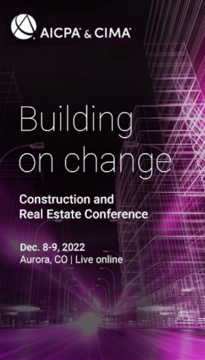 2022 AICPA & CIMA Construction & Real Estate Conference