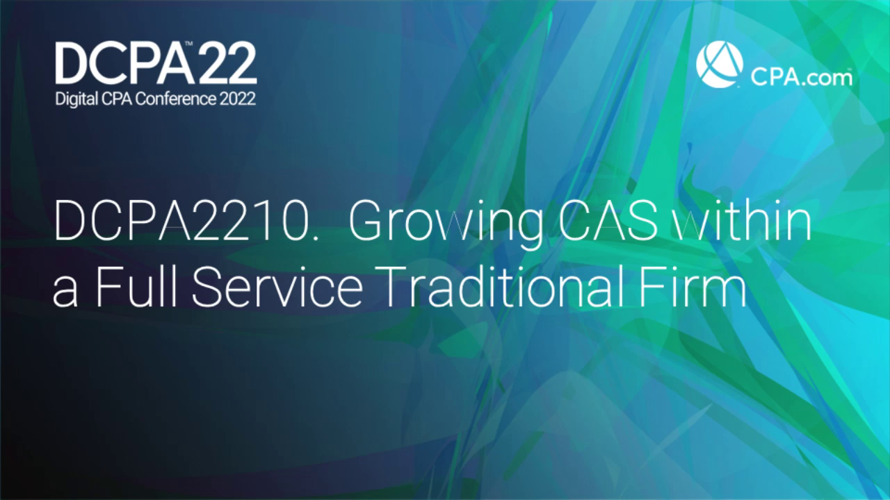 Growing CAS within a Full Service Traditional Firm