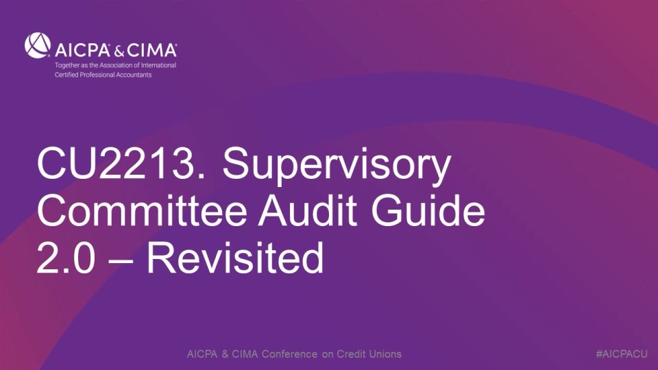 Supervisory Committee Audit Guide 2.0 – Revisited