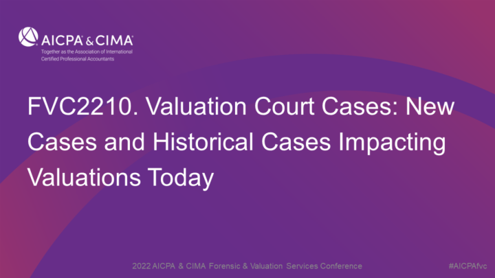 Valuation Court Cases: New Cases and Historical Cases Impacting Valuations Today
