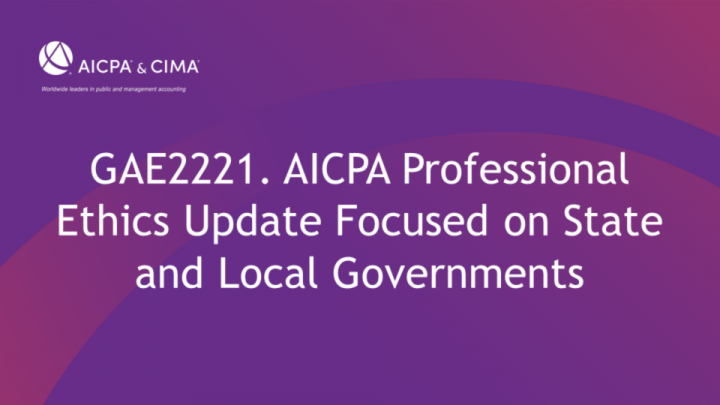 AICPA Professional Ethics Update Focused on State and Local Governments