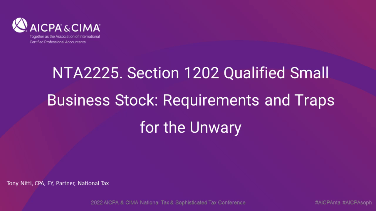 Section 1202 Qualified Small Business Stock: Requirements and Traps for the Unwary