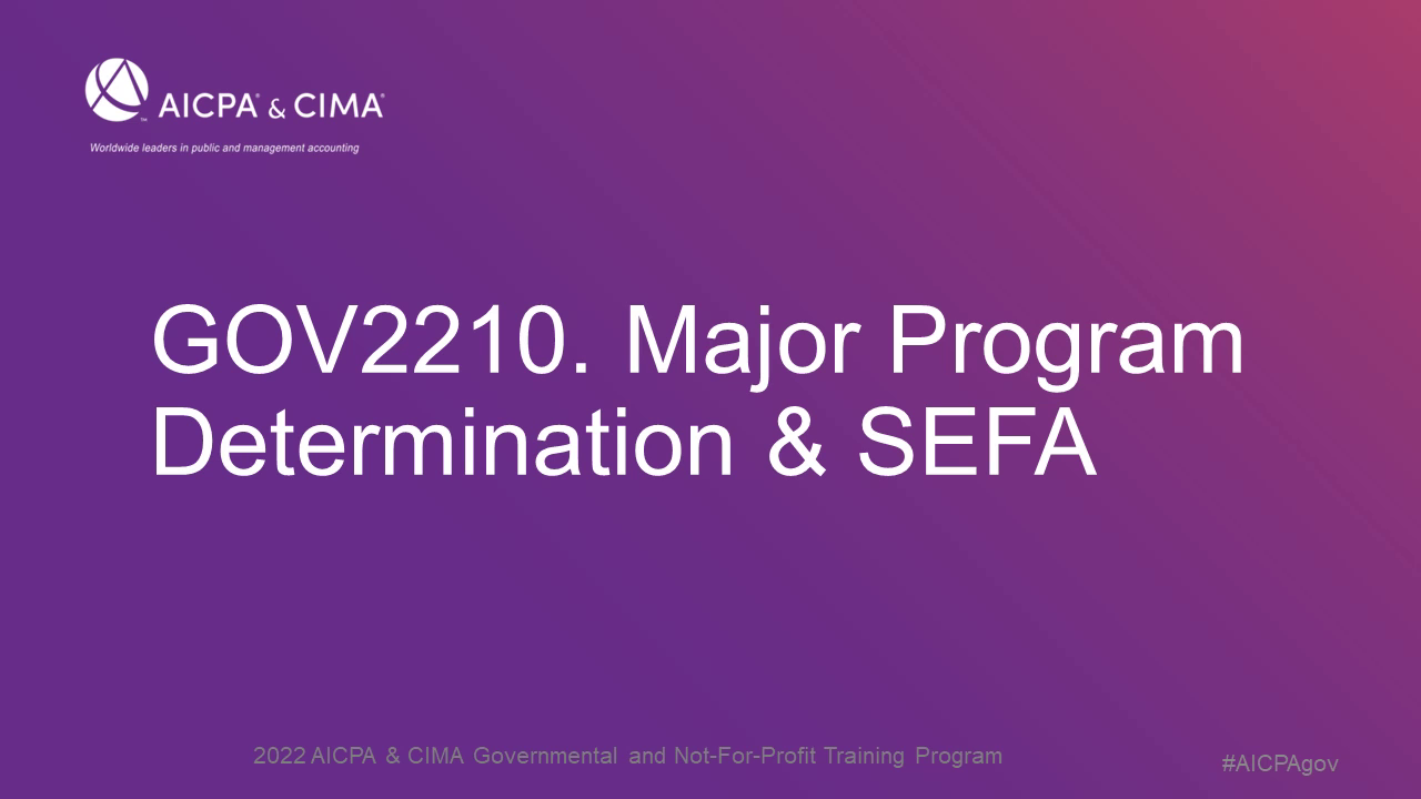 Major Program Determination & SEFA