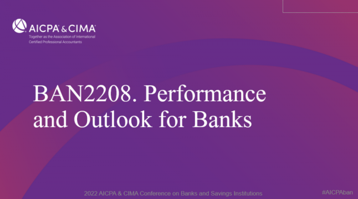 Performance and Outlook for Banks