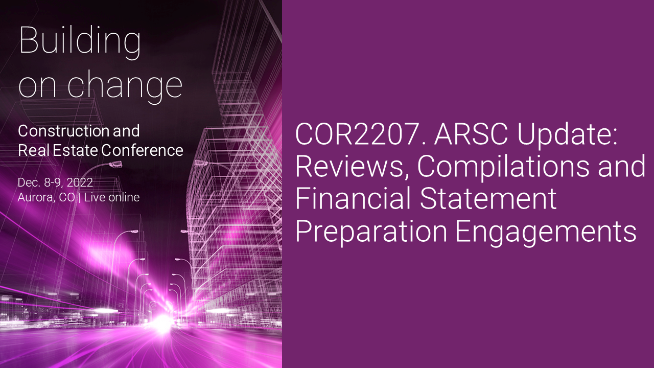 ARSC Update: Reviews, Compilations and Financial Statement Preparation Engagements