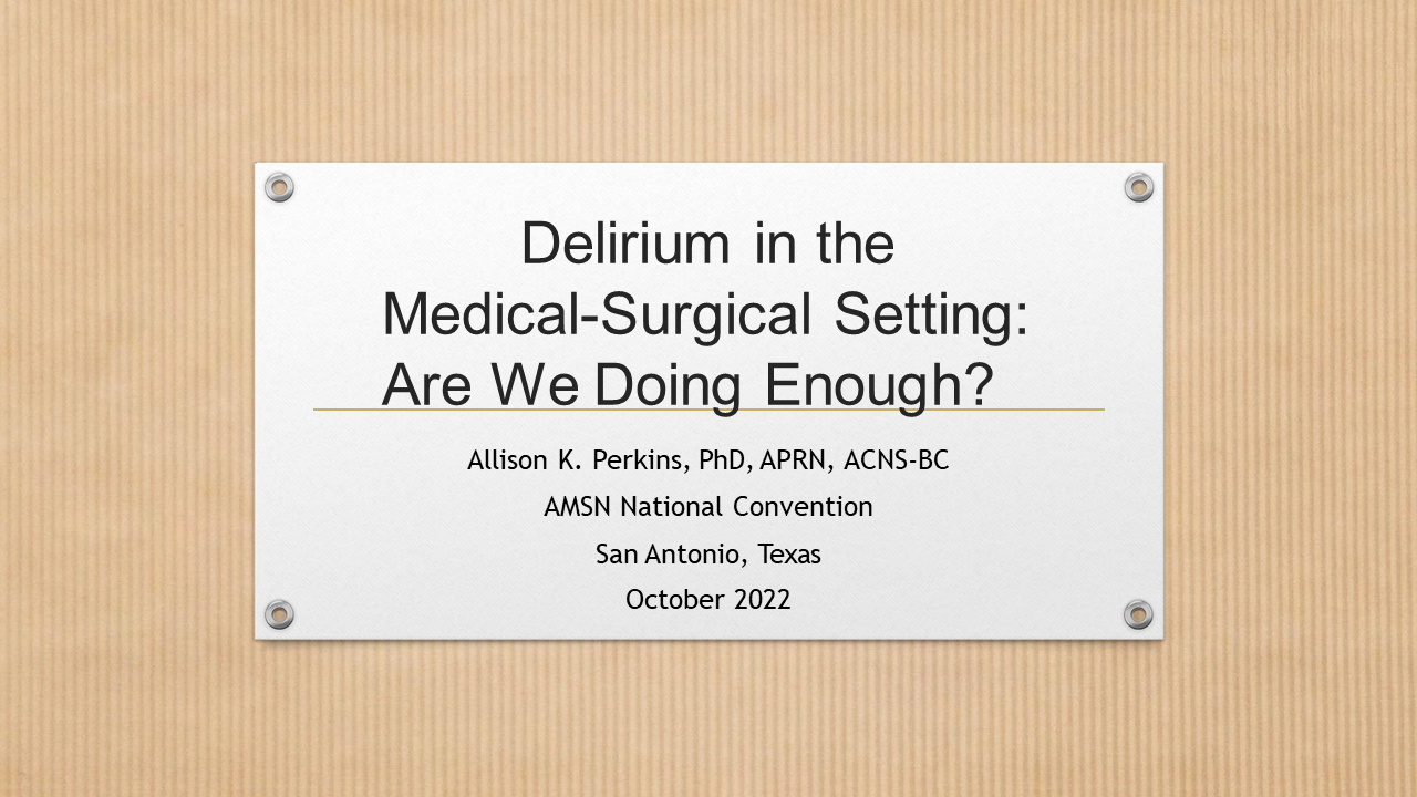 Delirium in the Medical-Surgical Setting: Are We Doing Enough? icon