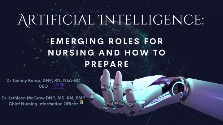 Artificial Intelligence: Emerging Roles for Nursing and How to Prepare