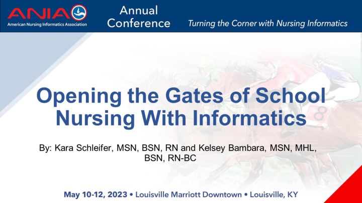 Opening the Gate of School Nursing with Informatics
