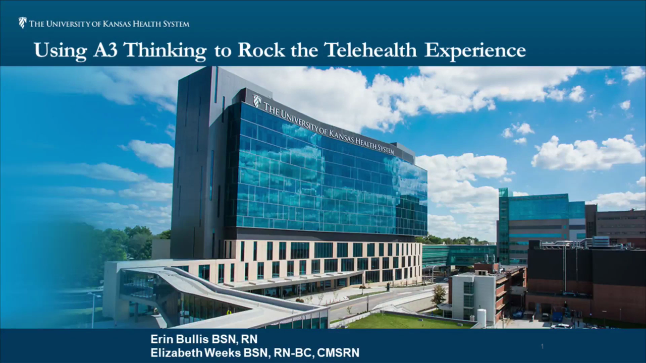 Using A3 Thinking to Rock the Telehealth Experience