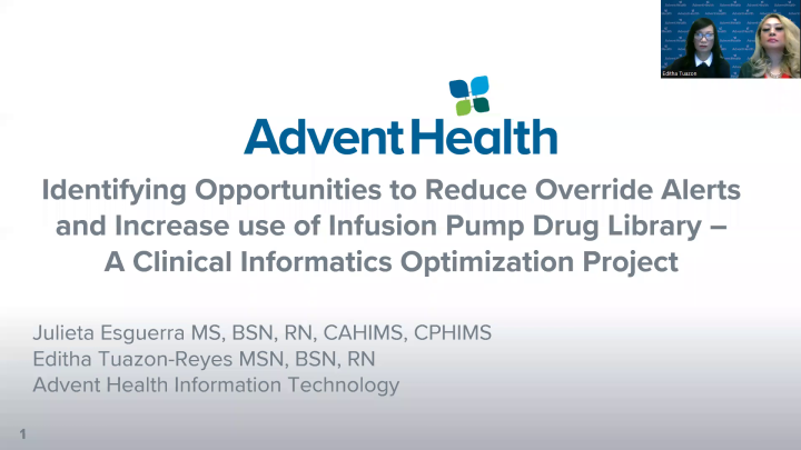 Identifying Opportunities to Reduce Override Alerts and Increase Use of Infusion Pump Drug Library - A Clinical Informatics Optimization Project icon