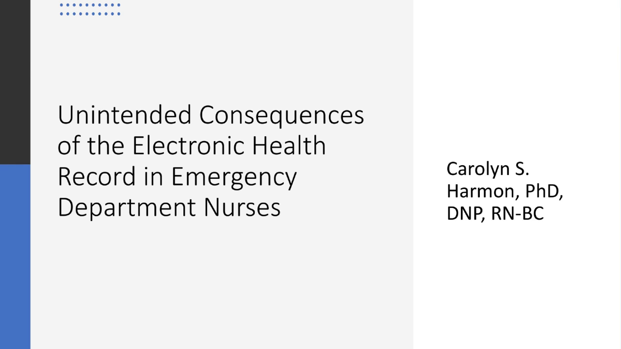 Kathy Hunter Annual Memorial Research Webinar: Unintended Consequences of the Electronic Health Record in Emergency Department Nurses