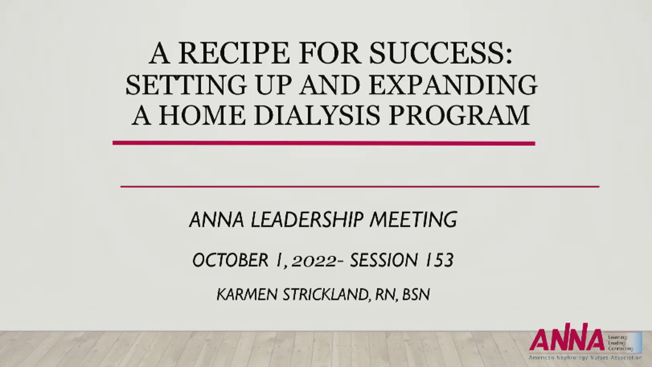 A Recipe for Success: Setting Up and Expanding a Home Dialysis Program