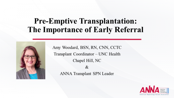 Pre-Emptive Transplantation: The Importance of Early Referral