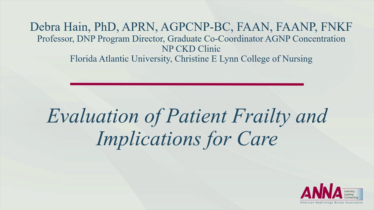 Evaluation of Patient Frailty and Implications for Care