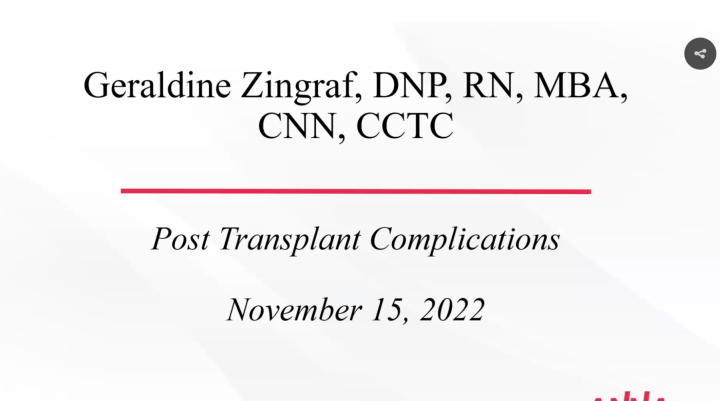 Transplant 101 Series: Post Kidney Transplant Complications