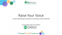 Raise Your Voice: A Multidisciplinary Approach to Shared Leadership in the Ambulatory Care Setting (Rapid Fire) icon