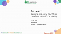 Be Heard! Building and Using Your Voice to Advance Health Care Policy