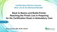 Back to Basics and Bullet Points (Archived Webinar): Reaching the Finish Line in Preparing for the Certification Exam in Ambulatory Care icon