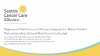Registered Dietitians and Nurses Integrate for Better Patient Outcomes when Enteral Nutrition Is Indicated