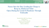 Nurses Save the Day: Leading the Charge to Keep an Adolescent Clinic Open During the COVID-19 Pandemic through Telehealth