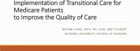 Implementation of Transitional Care for Medicare Patients to Improve the Quality of Care