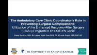 The Ambulatory Care Clinic Coordinator’s Role in Preventing Surgical Complications: Utilization of the Enhanced Recovery After Surgery (ERAS) Program in an OBGYN Clinic icon