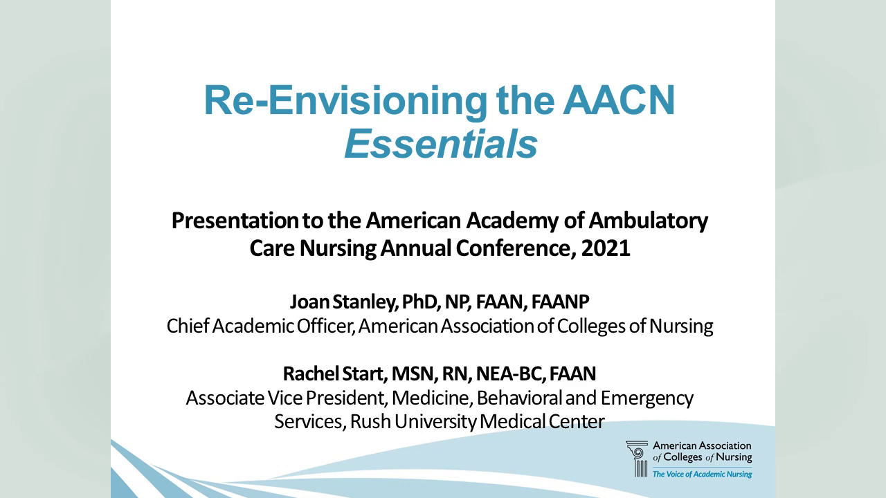 AACN Essentials: Re-Envisioning Nursing Education For Practice /// An ...