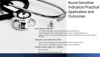 Nurse-Sensitive Indicators: Practical Applications/Outcomes