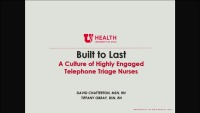 Built to Last: A Culture of Highly Engaged Telephone Triage Nurses icon