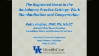Special In-Brief Sessions: The Registered Nurse in the Ambulatory Practice Settings; Novel Staffing Solutions Across a Diverse System