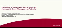 Utilization of the Health Care System by Community Case Management Patients