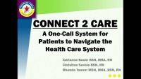 Connect 2 Care – A One-Call System for Patients to Navigate the Health Care System