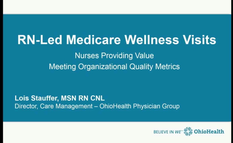 RNLed Medicare Wellness Visits Nurses Providing Value in Meeting