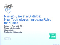 Nursing Care at a Distance - New Technologies Impacting Roles for Ambulatory Nurses