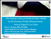 Special In-Brief Session: The Veterans Health Administration PCMH Model: An Ambulatory Care Coordination PACT