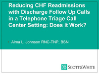 Reducing CHF Readmissions with Discharge Follow-Up Calls in a Telephone Triage Call Center Setting: Does it Work?