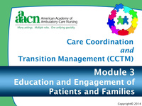 Module 3: Care Coordination and Transition Management: Education and Engagement of Patients and Families icon