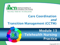 Module 13: Care Coordination and Transition Management: Telehealth Nursing Practice
