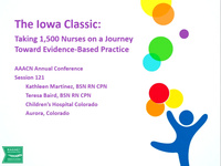 The Iowa Classic: Taking 1,500 Nurses on a Journey Toward Evidence-Based Practice
