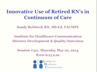 Innovative Use of Retired RNs in Continuum of Care