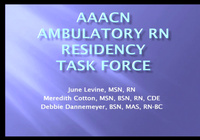 AAACN's RN Residency Task Force: From Concept to Implementation