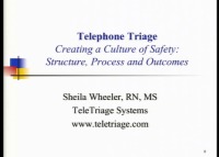 Creating a Culture of Safety: Telephone Triage Structure, Process, and Outcomes icon