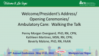 Welcome/President's Address/Opening Ceremonies /// Ambulatory Care: Walking the Talk icon