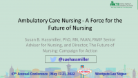 Ambulatory Care Nursing - A Force for the Future of Nursing