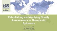 AM20-79: Establishing and Applying Quality Assessments in Therapeutic Apheresis